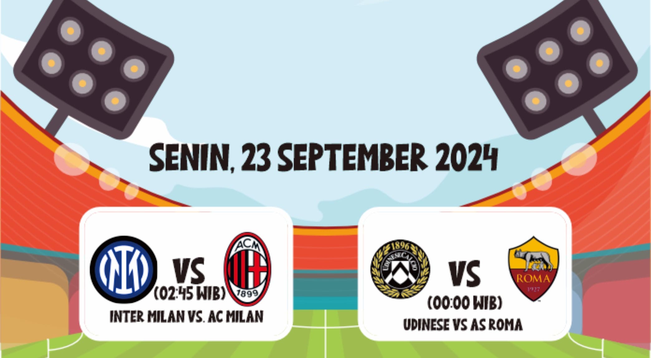 derbi panas seria a malam nanti